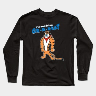 Tony isn't feeling "The Tiger" lately Long Sleeve T-Shirt